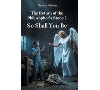 The Return of the Philosopher's Stone 2: So Shall You Be