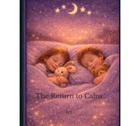 The Return to Calm (Series 2: Five Forces Within You)