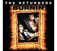 The Returners Burnin' (CD) Album