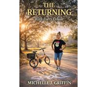 The Returning: With Every Exhale