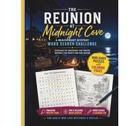 The Reunion at Midnight Cove: A Beachfront Mystery Word Search Challenge for Adults: Clues, Suspects, and a Dark Seaside Reunion
