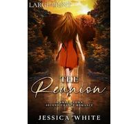 The Reunion (Large Print): A Love Story from a Small Town