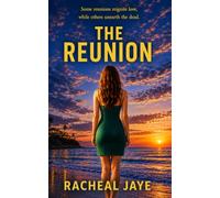 The Reunion: romantic suspense thriller | murder and lust between lovers | secret reunions | gift for women | mature audience