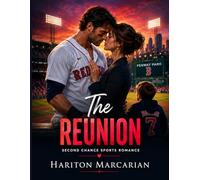 The Reunion: Second Chance Sports Romance