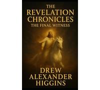 The Revelation Chronicles - Rise of the Beast (A Witness)