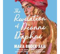 The Revelation of Dionne Daphne