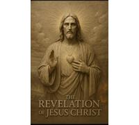 THE REVELATION OF JESUS CHRIST