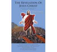 The Revelation of Jesus Christ: The Fear of the Lord Is the Beginning of Wisdom