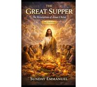 The Revelation of Jesus Christ: The Great Supper