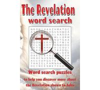 The Revelation Word Search: Word search puzzles with easy to read print about The Revelation of the end times in the New Testament | 6x9 inches, 113 ... for Bible students, holidays, and free time