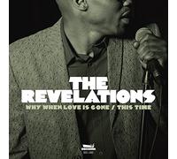 The Revelations - Why When Love Is Gone / This Time [VINYL] [Vinilo]