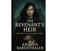 The Revenant's Heir (The Crimson Line Chronicles)