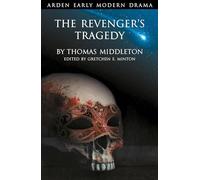 The Revenger's Tragedy (Arden Early Modern Drama)