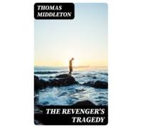 The Revengers Tragedy (ebook)