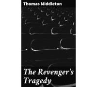 The Revengers Tragedy (ebook)