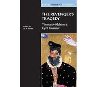 The Revenger's Tragedy,: Thomas Middleton / Cyril Tourneur: 0001 (Revels Student Editions)