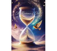 The Reverence of Time: Life’s Fragile Beauty and Eternity’s Poetic Love