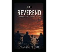 The Reverend: Smartest Guy in the Room (The Reverend - a Mel Ring Thriller)