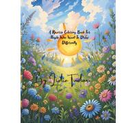 The Reverse Coloring Book For People Who Want to Draw Differently ! Wildflowers