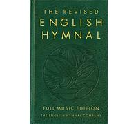 The Revised English Hymnal Full Music edition