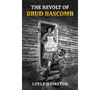 The Revolt of Brud Bascomb