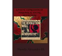 The Revolution Will Be Introspective