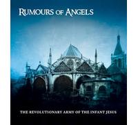 The Revolutionary Army of the Infant Jesus - Rumours Of Angels [Vinilo]