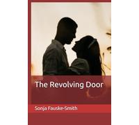 The Revolving Door (Married to a Narcissist series)