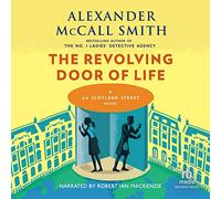 The Revolving Door of Life (The 44 Scotland Street Series)