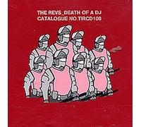 The Revs - Death Of A DJ