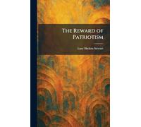 The Reward of Patriotism