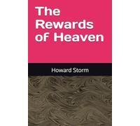 The Rewards of Heaven