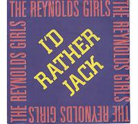 The Reynolds Girls - I'd Rather Jack - Title Sleeve