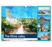 The Rhine valley - From Koblenz to Mainz in watercolours (Wall Calendar 2026 DIN A3 landscape), CALVENDO 12 Month Wall Calendar: A detour to the most beautiful places in the Rhine gorge