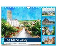 The Rhine valley - From Koblenz to Mainz in watercolours (Wall Calendar 2026 DIN A4 landscape), CALVENDO 12 Month Wall Calendar: A detour to the most beautiful places in the Rhine gorge