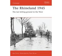 The Rhineland 1945: The last killing ground in the West: No. 74 (Campaign)