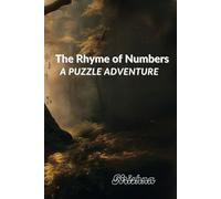 The Rhyme of Numbers: A Puzzle Adventure