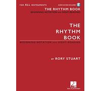 The rhythm book +enregistrements online: Beginning Notation and Sight-Reading for All Instruments
