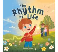 The Rhythm of Life