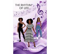 The Rhythm of Life