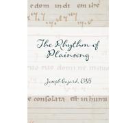 The Rhythm of Plainsong: According to the Solesmes School