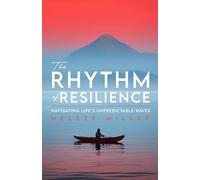 The Rhythm of Resilience: Navigating Life's Unpredictable Waves