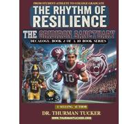 The Rhythm of Resilience: The Gridiron Sanctuary: Book 2 of a 10-book Decalogy series (The Rhythm of Resilience Decalogy Series)