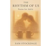 The Rhythm of Us: Poems for Adele