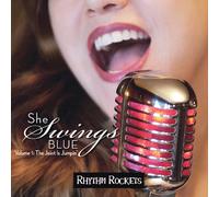 The Rhythm Rockets - She Swings Blue 1: Joint Is Jumpin