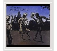 The Rhythmia - Rhythmia is Fine & Dandy