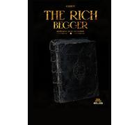 THE RICH BEGGER: revélation d'une occultiste