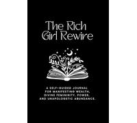 The Rich Girl Rewire