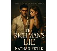 The Rich Man’s Lie (Private Fantasies)