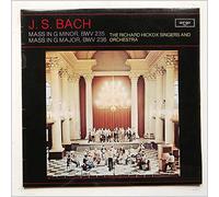 The Richard Hickox Singers and Orchestra - J.S. Bach: Mass in G Minor, BWV 235, Mass in G Major, BWV 236 [LP]